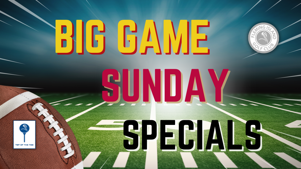 Big Game Sunday Specials